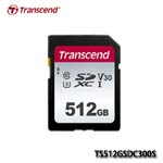 Transcend創見 300S SD RAM Card 512GB SDXC Class10 UHS-I U3 V30 TS512GSDC300S