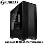 Lian-Li聯力 Lancool II-Performance (Type-C) Lancool II Mesh Performance 鋼化玻璃雙透側 機殼