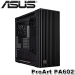 ASUS華碩 ProArt PA602 強化玻璃透側 E-ATX機殼 (現貨供應)